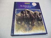 Parade of Life/El Desfile De LA Vida: Animals Los Animales (Spanish Edition)