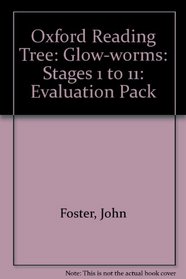 Oxford Reading Tree: Glow-worms: Stages 1 to 11: Evaluation Pack