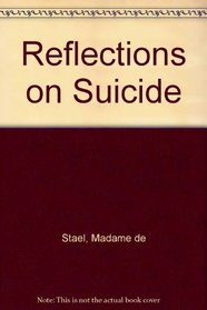 Reflections on Suicide (Women of letters)