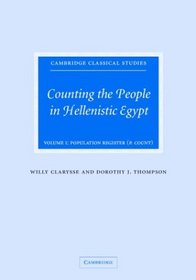 Counting the People in Hellenistic Egypt: Volume 1, Population Registers (P. Count) (Cambridge Classical Studies)