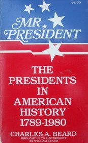 Charles A. Beard's The presidents in American history