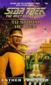 To Storm Heaven (Star Trek: Next Generation, Bk 46)