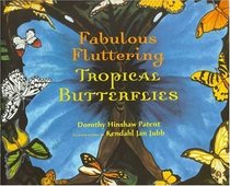 Fabulous Fluttering Tropical Butterflies