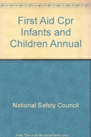 First Aid Cpr Infants and Children Annual