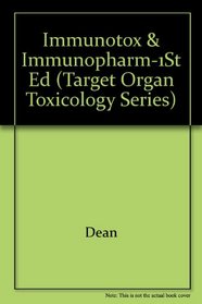 Immunotox & Immunopharm-1st Ed (Target organ toxicology series)