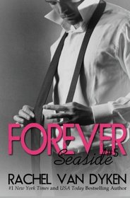 Forever: A Seaside Novella (Seaside Novels) (Volume 4)