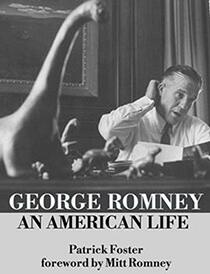 George Romney: An American Life