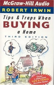 Tips and Traps When Buying a Home, Third Edition