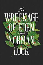 The Wreckage of Eden (The American Novels)