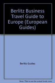 Berlitz Business Travel Guide to Europe (European Guides)