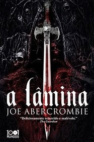 A Lamina (The Blade Itself) (First Law, Bk 1) (Portuguese Edition)