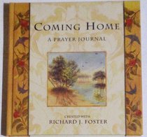 Coming Home: A Prayer Journal