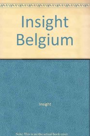 Insight Belgium (Insight Guide Belgium)