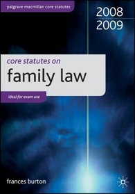 Core Statutes on Family Law 2008-09 (Palgrave Macmillan Core Statutes)