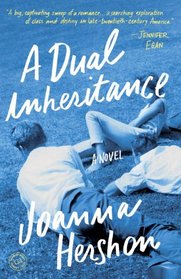 A Dual Inheritance: A Novel