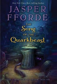 The Song of the Quarkbeast (Last Dragonslayer, Bk 2)