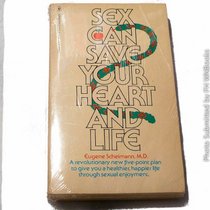 SEX CAN SAVE YOUR HEART AND LIFE
