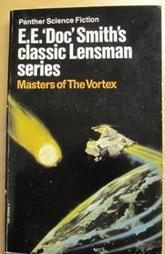 Masters of the Vortex (Lensman Series)