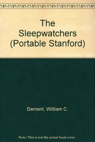 The Sleepwatchers (Portable Stanford)