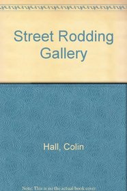 Street Rodding Gallery