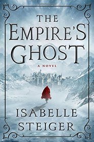 The Empire's Ghost: A Novel