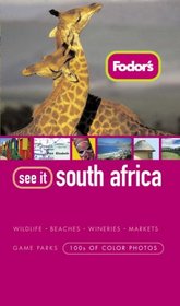 Fodor's See It South Africa, 2nd Edition (Fodor's See It)