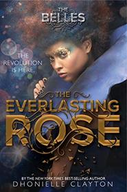 The Everlasting Rose (The Belles)