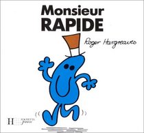 Monsieur Rapide (Bonhomme)