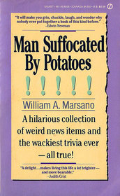 Man Suffocated by Potatoes