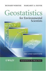 Geostatistics for Environmental Scientists (Statistics in Practice)