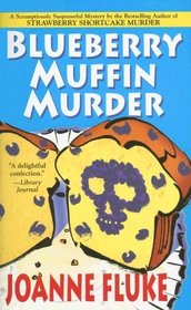 Blueberry Muffin Murder (Hannah Swensen, Bk 3)