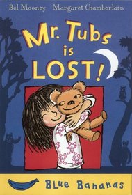 Mr. Tubs Is Lost (Bananas)
