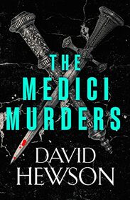 The Medici Murders (Venetian Mystery, Bk 1)