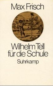 Wilhelm Tell fr die Schule.