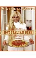 Hot Italian Dish: A Cookbook