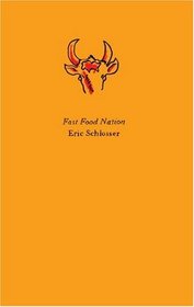 Fast Food Nation: The Dark Side of the All-American Meal (P.S.)