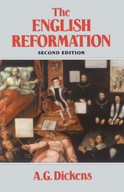 The English Reformation [2nd Edition]
