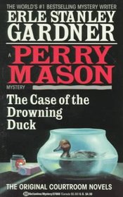 The Case of the Drowning Duck (Perry Mason, Bk 20)