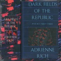 Dark Fields of the Republic: Poems 1991-1995