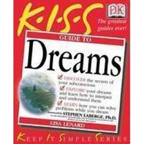 KISS Guide to Dreams (Keep it Simple Guides)