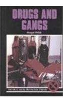 Drugs and Gangs (The Drug Abuse Prevention Library)