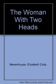 The Woman With Two Heads