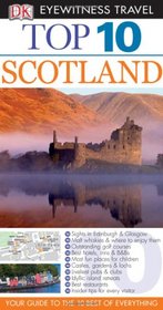 Scotland. Alastair Scott (DK Eyewitness Top 10 Travel Guide)