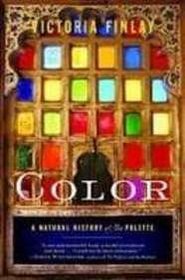 Color: A Natural History of the Palette