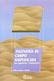 Ingenieria de campo simplificada/ Simplified Field Engineering (Spanish Edition)