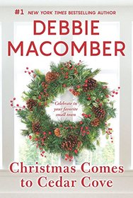 Christmas Comes to Cedar Cove: An Anthology (A Cedar Cove Novel)