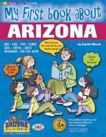 My First Book About Arizona (The Arizona Experience)