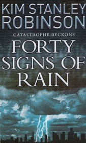 Forty Signs of Rain (Capital Code, Bk 1)