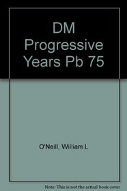 The Progressive Years: America Comes of Age