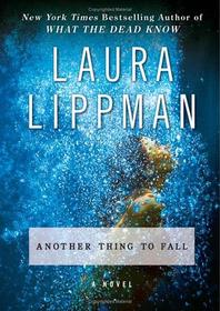 Another Thing to Fall (Tess Monaghan, Bk 10)
